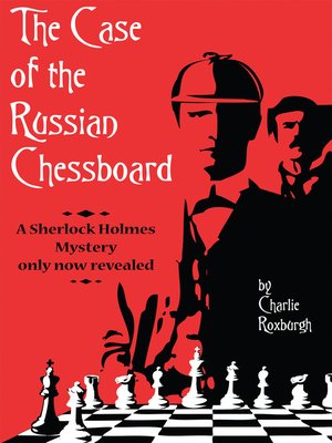 cover image of The Case of the Russian Chessboard